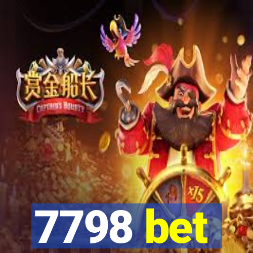 7798 bet